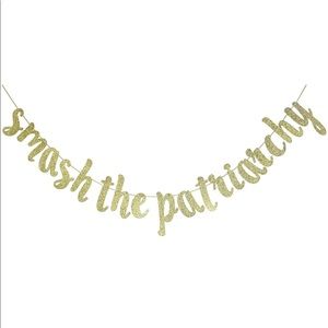 Smash the patriarchy banner 💫⚡️✨🌟